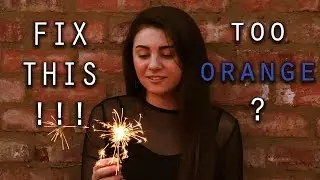 HOW TO FIX too ORANGE/BlUE Pictures! | Technique Tuesday!