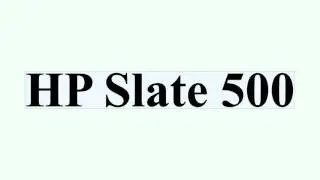 HP Slate 500