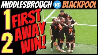 MIDDLESBROUGH 1-2 BLACKPOOL | GREAT SCENES AND CHANTS AS BLACKPOOL FANS GO CRAZY | Match Day VLOG