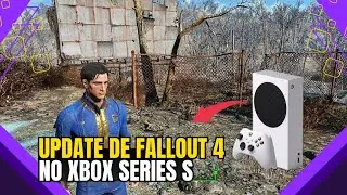 UPDATE DE FALLOUT 4 NO XBOX SERIES S - RODA BEM ?