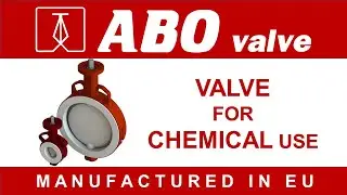 PTFE LINED BUTTERFLY VALVES for chemical use ABO valve SERIES 500