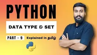 Python Class Tamil Day 9 : Sets and Their Methods || Guru Tech #gurutech #python #pythonprogramming