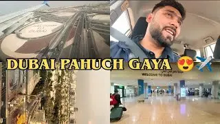Dubai Pahuch Gaya Bhai! 🇦🇪✈️ | First Day in Dubai | UAE vs IRELAND T20I