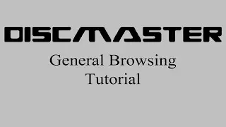 Diskmaster Tutorial - General Browsing - (Version 002)