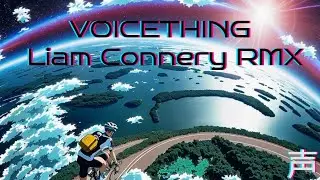 Almanac - Voicething (Liam Connery RMX) [A.I. Music Video]