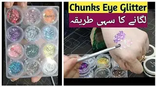 How to use chunks eye glitter // chunks eye glitter use karne ka tarika //