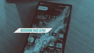 RECENSIONE MAZE ALPHA....SMARTPHONE PROMOSSO!!!