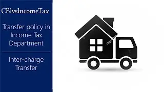 transfer policy of the Income Tax Department? आयकर विभाग में ट्रांसफर की क्या पालिसी है | Bansal Sir