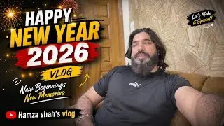 New Year Celebration | Hamza Shah's vlogs