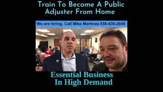 How to train to become a Licensed Public Adjuster - Mike Martinez NJ Public Adjuster