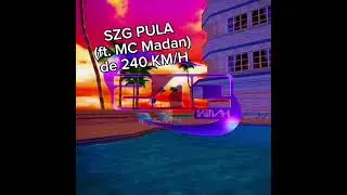 SZG - PULA (ft. MC Madan)de 240 KM/H