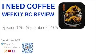 I Need Coffee - Episode 179 - Weekly BC Review!