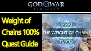 God of War Ragnarok The Weight of chains quest guide, 100 all chests and items walkthrough