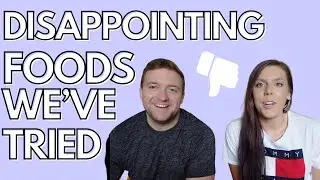 TOP 10 DISAPPOINTING FOOD PRODUCTS WE&rsquo;VE TRIED ON OUR WEIGHT LOSS JOURNEY