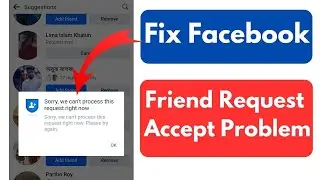 How To Fix Facebook Friend Request Accept Problem