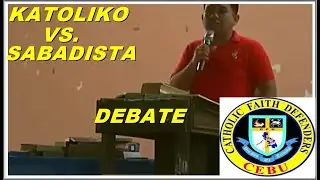 🔴 KATOLIKO VS. SABADISTA - DEBATE