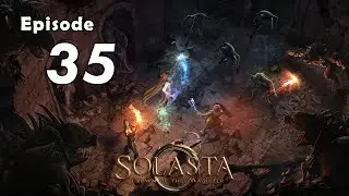MrMinMax Plays Solasta Crown of the Magister (Early Access) - Episode 35