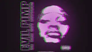 Evil Pimp Groupie Bitch Slowed & Dirty