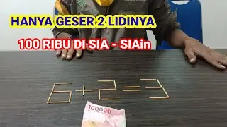 Asah Otak Teka Teki Lidi Geser 2 Batang Lidinya 6 + 2 = 3