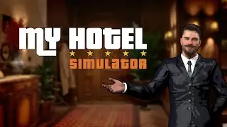 My Hotel Simulator - Announcement Trailer | STEAM