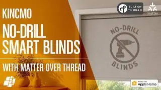 NO-DRILL Matter over Thread Smart Blinds | Yes - ZERO DRILLING REQUIRED!