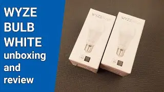 Wyze Bulb White unboxing and review
