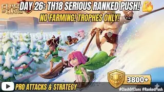 Day 26 of 90 Day Challenge | HARD RANKED PUSH 🔥 | Clash of Clans