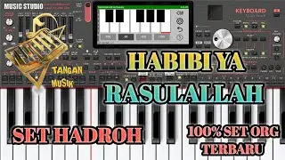 Habibi ya rasulallah _ set ORG TERBARU 🇮🇩