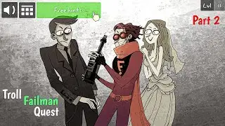 Troll Failman Quest | Part 2