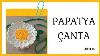 Papatya Çanta Yapımı🌼 Kolay ve Şık Örgü Modeli🌼Handmade Daisy Bag | Easy and Stylish Crochet Pattern