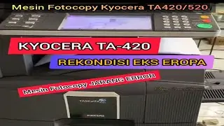 MESIN FOTOCOPY KYOCERA TA-420/520 [ Kyocera Taskalfa 420i/520i/3500i/5500i ]