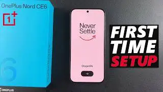 OnePlus Nord CE 6 5G First Boot & Setup (Step-by-Step For Beginners)