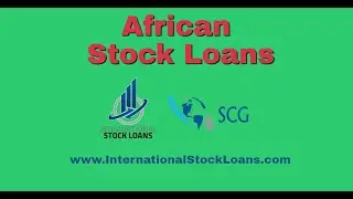 Africa Stock Loans - Stone Creek Global