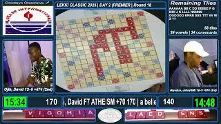 Ojih David vs Aiyedun John (GM): Battle for Second Place | Round 18