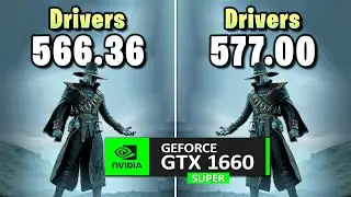 GTX 1660 Super Drivers 566.36 vs 577.00 &ndash; 8 Games Benchmark!