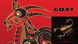 SCORPIO - GOAT