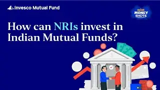 #MoneyShots - How can NRIs invest in Indian Mutual Funds?