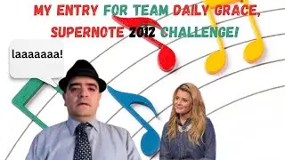 My long note for the Supernote 2012 challenge,  Team Daily Grace!!