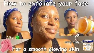 How to exfoliate your face for a radiant glowing skin✨| how to exfoliate your face at home