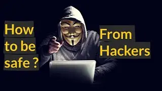 How do I stay safe from hackers?