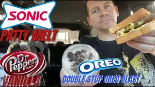 Jackson Reviews Sonic Patty Melt & Double Stuf Oreo Blast