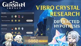 Diffracted Hypothesis (Day 2) - Vibro-Crystal Research | Genshin Impact 2.6 Event