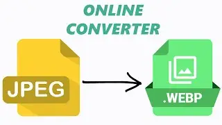 How To Convert JPEG To WEBP - Online Image Converter