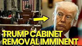 Trump CABINET Faces REMOVAL After Articles FILED in Emergency Vote