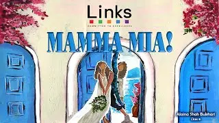 2024-25 MAMMA MIA - FULL VERSION, Links School, Karachi, Pakistan