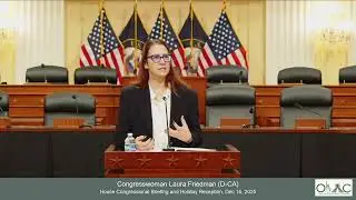 Congresswoman Laura Friedman Speaks At The House Congressional Briefing & Holiday Reception on Iran