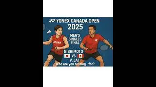 Yonex Canada Open 2025, Men's Singles Final, Japan vs Canada, #badminton #bwf #yonex