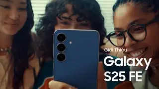 Giới thiệu Galaxy S25 FE | Samsung