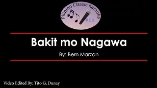 Bakit Mo Nagawa By Bern Marzan Karaoke Version