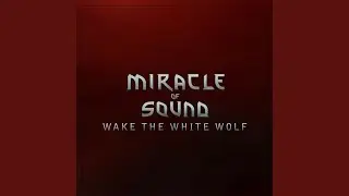 Wake the White Wolf